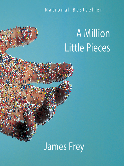 Title details for A Million Little Pieces by James Frey - Available